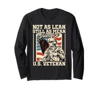 Not As Lean Still As Mean Always A U.S. Veteran Veterans Day Long Sleeve T-Shirt