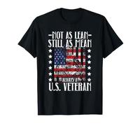 Not As Lean Still As Mean Always A U.S. Veteran Veterans Day T-Shirt