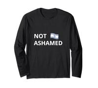 not Ashamed Long Sleeve T-Shirt