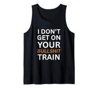 Not Believing Bullshit Against Manipulation & Narcissists Tank Top