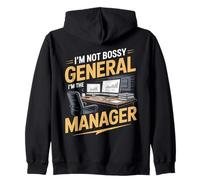 Not Bossy Im The General Manager Zip Hoodie