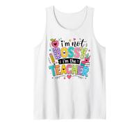 Not Bossy Just A Teacher Welcome Back to School Educator Tank Top