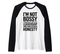 Not Bossy Naturally Gifted Leadership and Honesty Women Raglan Baseball Tee