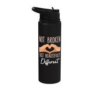 Not Broken Just Beautifully Different Message Stainless Steel Insulated Water Bottle