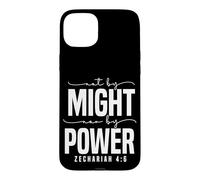 Not by Might Nor by Power Motivational Bible Quote Design Case for iPhone 15 Plus