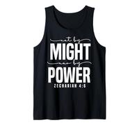 Not by Might Nor by Power Motivational Bible Quote Design Tank Top