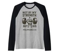 Not by My Strength But His - Gym Bible Verse Raglan Baseball Tee