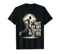 Not by My Strength But His Isaiah 40 29 Runner T-Shirt