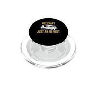 Not Crazy Just An Agricultural Pilot Crop Dusting Farmer PopSockets PopGrip for MagSafe