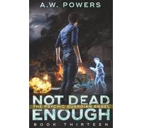 Not Dead Enough: 13 (The Psychic Guardian Angel)