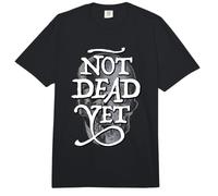 Not Dead Yet Comfort Colors Adult Heavyweight T-Shirt