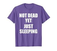 Not Dead Yet Just Sleeping, I'm Not Dead Yet T-Shirt, Men, Purple Heather, X-Large