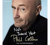 Not Dead Yet: The Autobiography