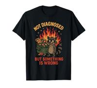 Not Diagnosed But Something Is Wrong Mental Health T-Shirt