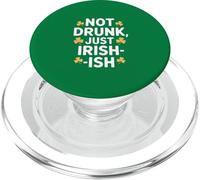 Not Drunk Just Irish Ish St Patricks Humor PopSockets PopGrip for MagSafe