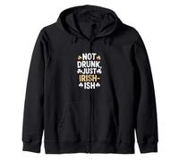Not Drunk Just Irish Ish St Patricks Humor Zip Hoodie