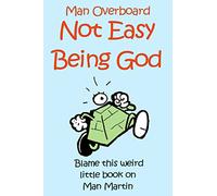 Not Easy Being God: 1 (Man Overboard)
