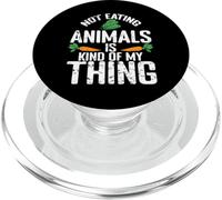Not Eating Animals is Kind of my Thing PopSockets PopGrip for MagSafe