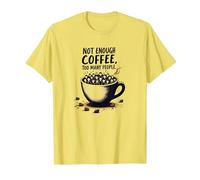Not Enough Coffee Too Many People Funny Introvert T-Shirt, Men, Lemon, M