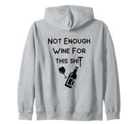 Not Enough Wine for This Shit Cheeky Witch Zip Hoodie