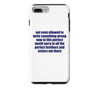 Not Even Allowed To Write Something Wrong Sarcastic Quote Case for iPhone 7 Plus/8 Plus