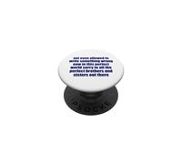 Not Even Allowed To Write Something Wrong Sarcastic Quote PopSockets Adhesive PopGrip