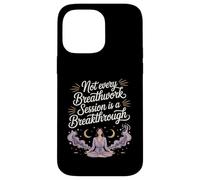 Not Every Breathwork Session Is A Breakthrough Case for iPhone 14 Pro Max
