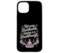 Not Every Breathwork Session Is A Breakthrough Case for iPhone 15 Plus