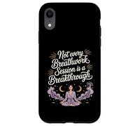 Not Every Breathwork Session Is A Breakthrough Case for iPhone XR