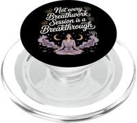 Not Every Breathwork Session Is A Breakthrough PopSockets PopGrip for MagSafe