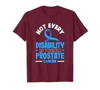 Not Every Disability is Visible Prostate Cancer T-Shirt, Men, Burgundy, X-Large