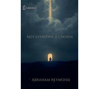 Not Everyone Is Chosen: 6 (Lamentation)