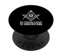 Not Everyone Is Meant to Understand Freemason PopSockets Adhesive PopGrip
