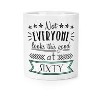 Not Everyone Looks This Good at Sixty Makeup Brush Pencil Pot