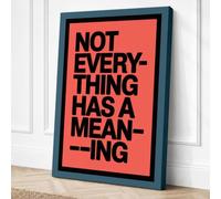 Not Everything Has Meaning Canvas Wall Art Print 24x16 Inch (61 x 41 cm)