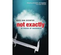 Not Exactly: In Praise of Vagueness