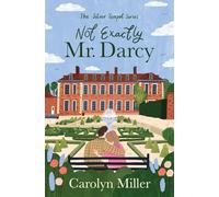 Not Exactly Mr. Darcy: Volume 1 (The Silver Teapot)