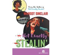 Not Exactly Stealin': 2