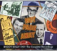 Not Fade Away: Buddy Holly 1957 the Complete by Buddy Holly & the Crickets (2008-03-11)