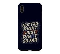 Not Far Right Just Right So Far Retro Political Case for iPhone XS Max