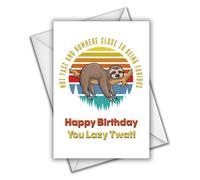 Not Fast And Nowhere Close To Being Furious TWAT - Birthday Card
