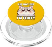 Not Fat I'm Fluffy Touchy Cat Funny Memes Witty Cool Sass PopSockets PopGrip for MagSafe