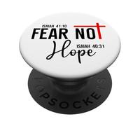 Not Fear Isaiah 40:10 Hope Isaiah 40:31 God Faith Over Fear PopSockets Adhesive PopGrip