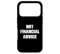 Not Financial Advice Entrepreneur Money Case for iPhone 17 Pro