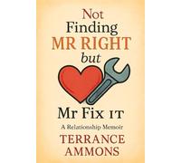 Not Finding Mr. Right, But Finding Mr. Fixit
