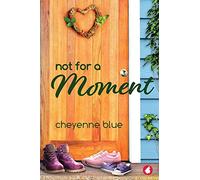 Not for a Moment