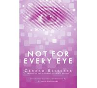 Not for Every Eye