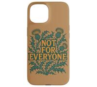 Not for Everyone Thistle Floral Design Vintage Style Case for iPhone 15