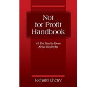 Not for Profit Handbook: All You Need to Know About Nonprofits – Outskirts Press