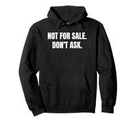 Not For Sale Don't Ask Funny Old Car Pullover Hoodie
